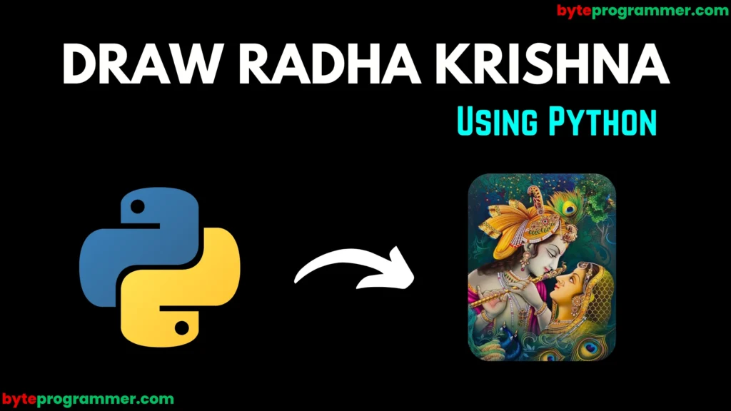 Draw Radha Krishna with Python Turtle – Easy Guide 2025